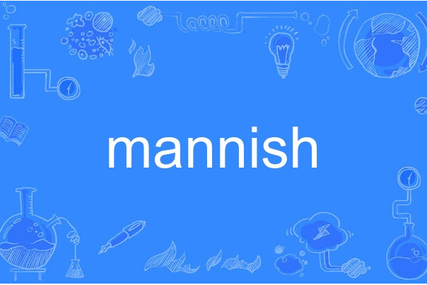 mannish mannish