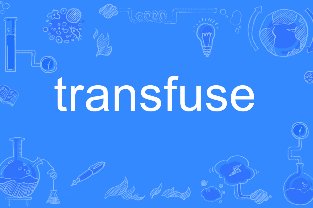 transfuse transfuse