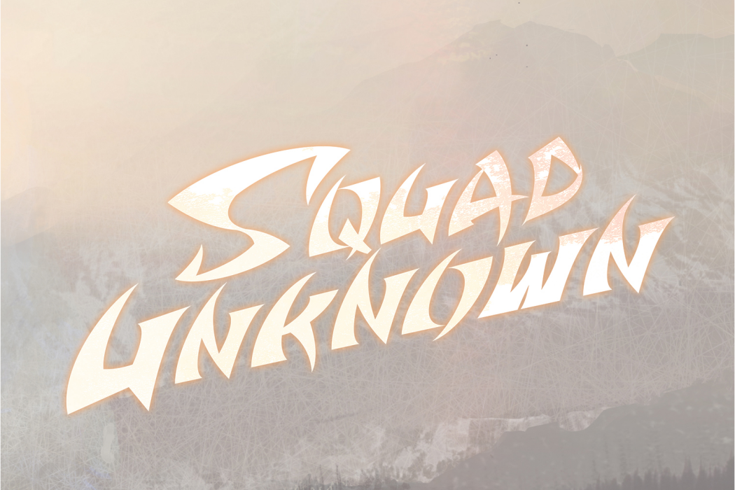Squad Unknown Squad Unknown