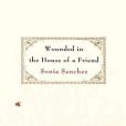 Wounded in the House of A Friend Wounded in the House of A Friend