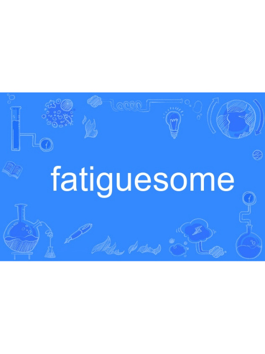 fatiguesome fatiguesome