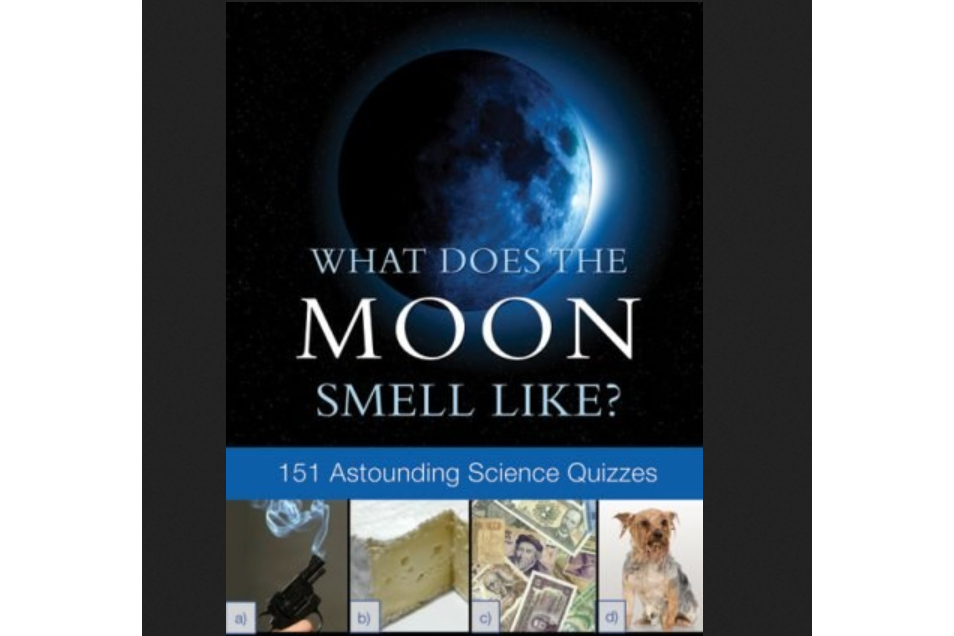 What Does the Moon Smell Like? What Does the Moon Smell Like?