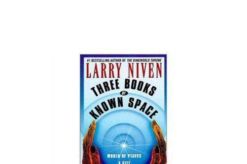 Three Books of Known Space Three Books of Known Space