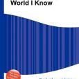 You\x27re the Only World I Know You\x27re the Only World I Know