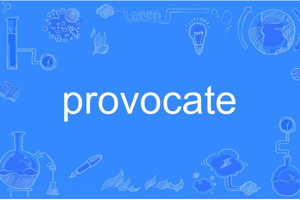 provocate provocate