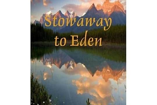 Stowaway To Eden Stowaway To Eden