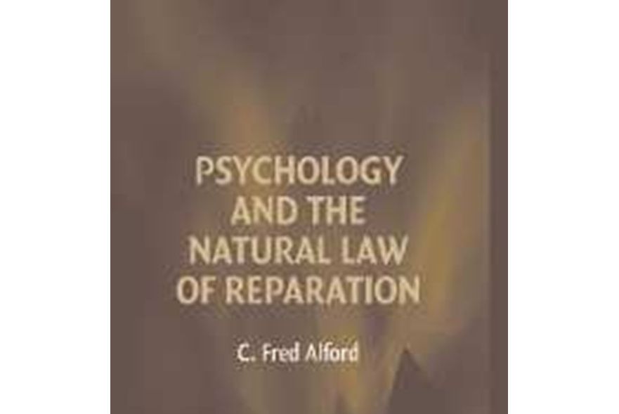 Psychology and the Natural Law of Reparation Psychology and the Natural Law of Reparation