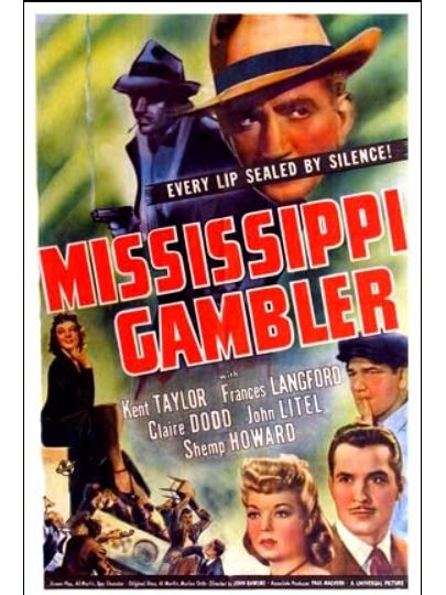 Mississippi Gambler(美國1942年John Rawlins執導的電影) Mississippi Gambler(美國1942年John Rawlins執導的電影)