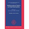 Mathematical Topics in Fluid Mechanics(1996年Oxford University Press, USA出版的圖書) Mathematical Topics in Fluid Mechanics(1996年Oxford University Press, USA出版的圖書)