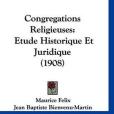 Congregations Religieuses Congregations Religieuses