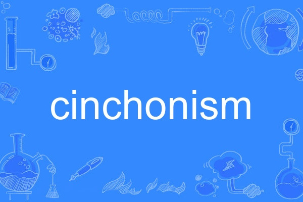 cinchonism cinchonism
