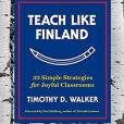 Teach Like Finland