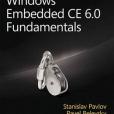 Windows Embedded CE 6.0 Fundamentals (PRO-Developer) Windows Embedded CE 6.0 Fundamentals (PRO-Developer)