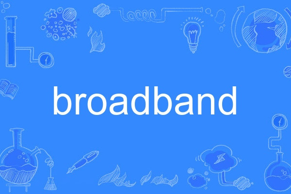 broadband broadband