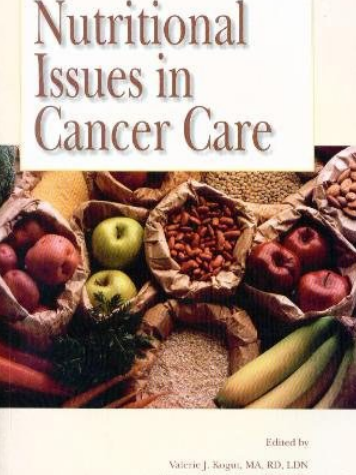 Nutritional Issues in Cancer Care Nutritional Issues in Cancer Care