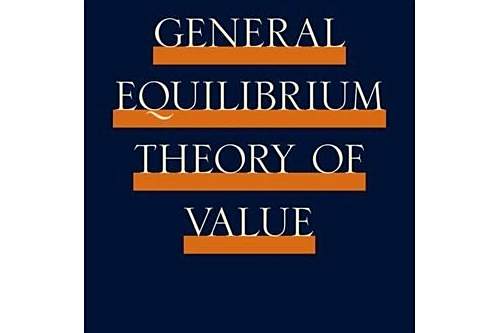 General Equilibrium Theory of Value General Equilibrium Theory of Value