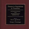 Disease in Populations in Transition Disease in Populations in Transition