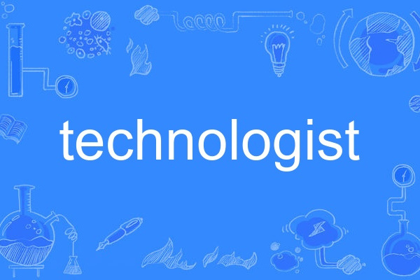 technologist technologist