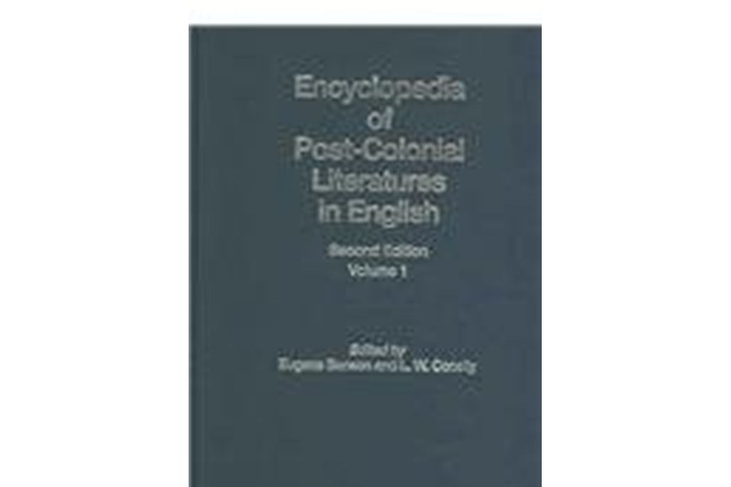 Encyclopedia of Post-Colonial Literatures in English Encyclopedia of Post-Colonial Literatures in English