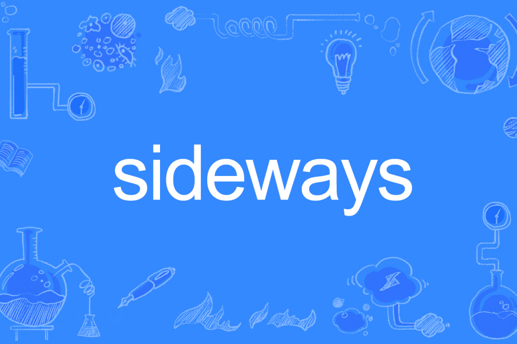 Sideways