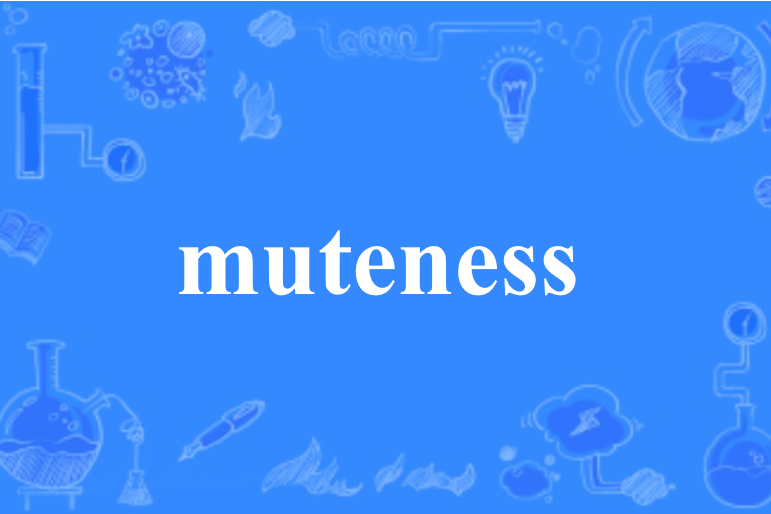 muteness muteness