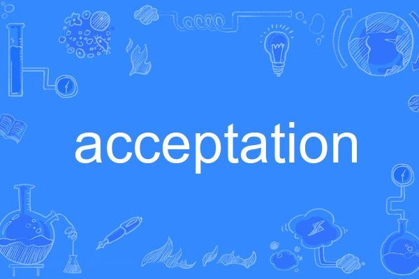 acceptation acceptation