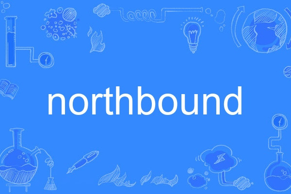 northbound northbound