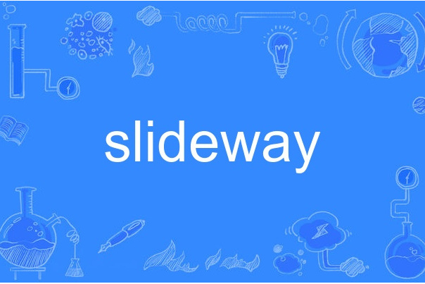 slideway slideway