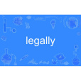 legally legally