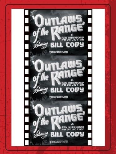 Outlaws of the Range Outlaws of the Range
