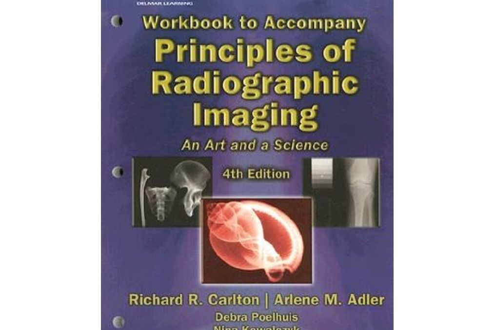 Principles of Radiographic Imaging Principles of Radiographic Imaging