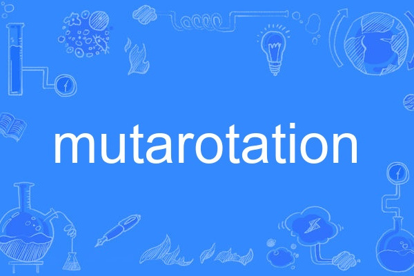 mutarotation mutarotation