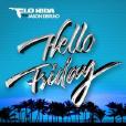 Hello Friday Hello Friday