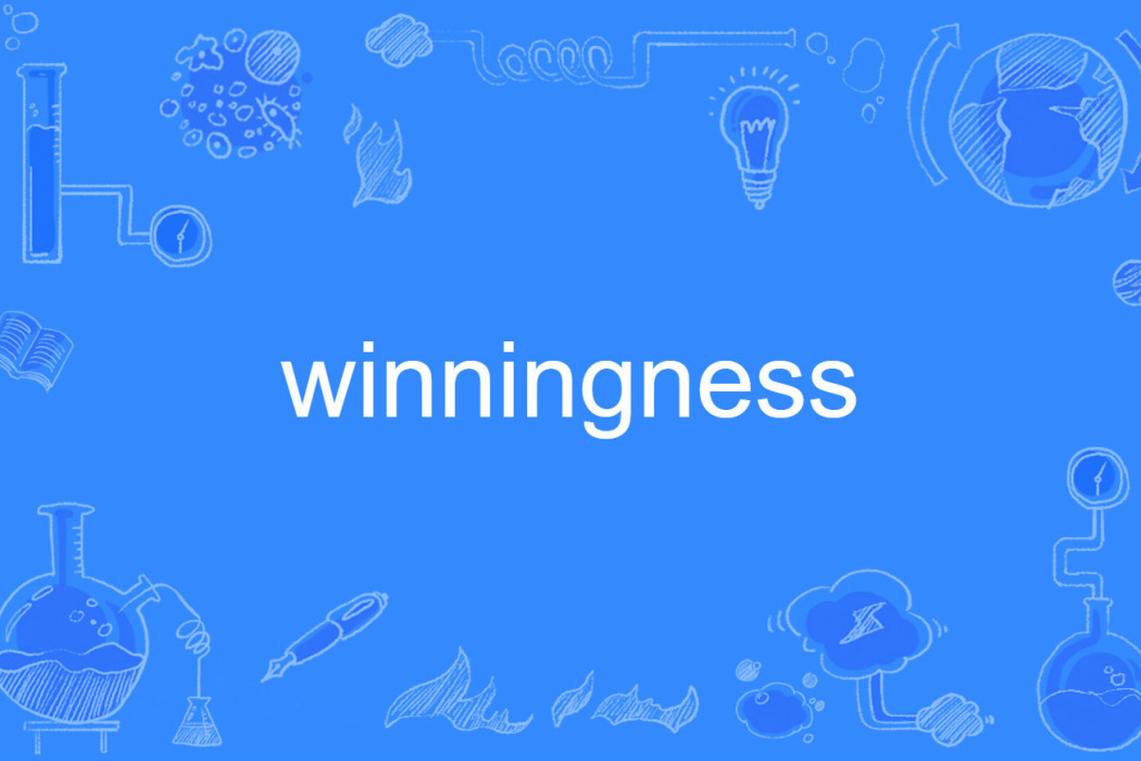 winningness winningness