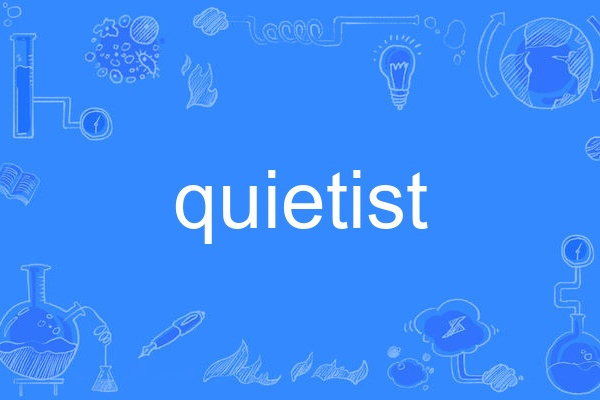 quietist quietist