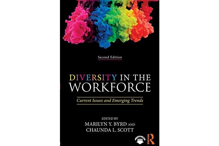Diversity in the Workforce: Current Issues and Emerging Trends Diversity in the Workforce: Current Issues and Emerging Trends