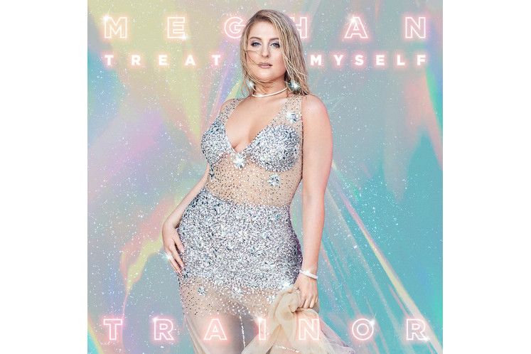 TREAT MYSELF(2018年Meghan Trainor演唱的歌曲) TREAT MYSELF(2018年Meghan Trainor演唱的歌曲)
