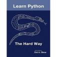 Learn Python The Hard Way, 1st Edition Learn Python The Hard Way, 1st Edition