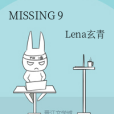 MISSING 9 MISSING 9