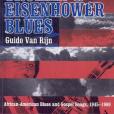 The Truman and Eisenhower Blues The Truman and Eisenhower Blues