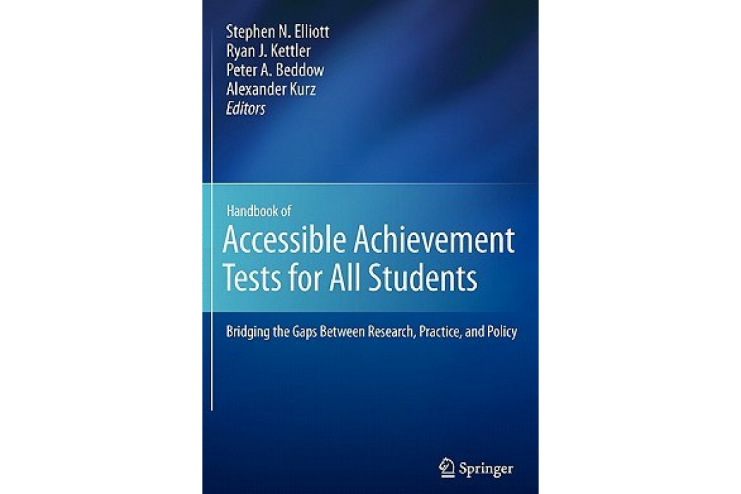 Handbook of Accessible Achievement Tests for All Students Handbook of Accessible Achievement Tests for All Students
