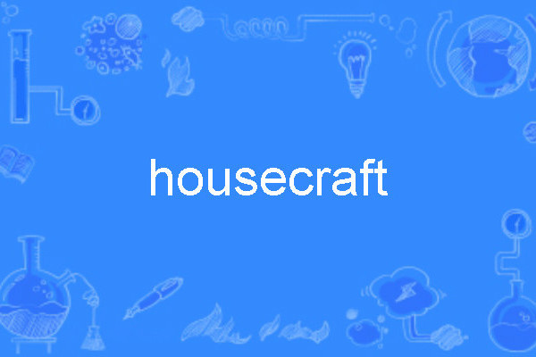 housecraft housecraft