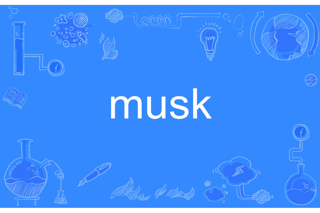 Musk Musk