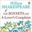 The Sonnets and a Lover\x27s Complaint(2005年Penguin Classics出版的圖書) The Sonnets and a Lover\x27s Complaint(2005年Penguin Classics出版的圖書)