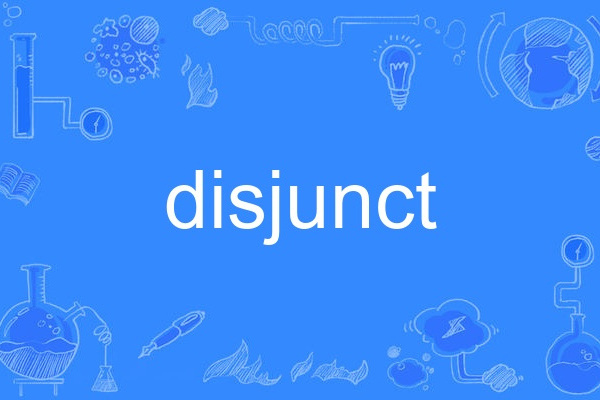 disjunct disjunct