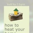 How to Heat Your Home With Less Fuel This Winter How to Heat Your Home With Less Fuel This Winter
