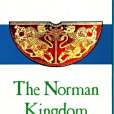 The Norman Kingdom of Sicily The Norman Kingdom of Sicily