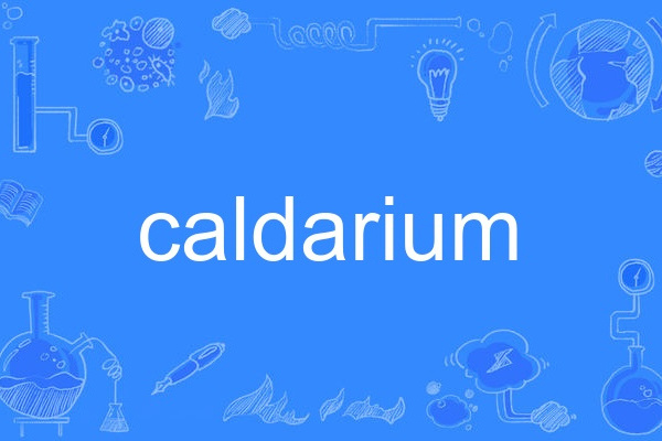 caldarium caldarium