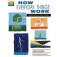 How Everyday Things Work How Everyday Things Work