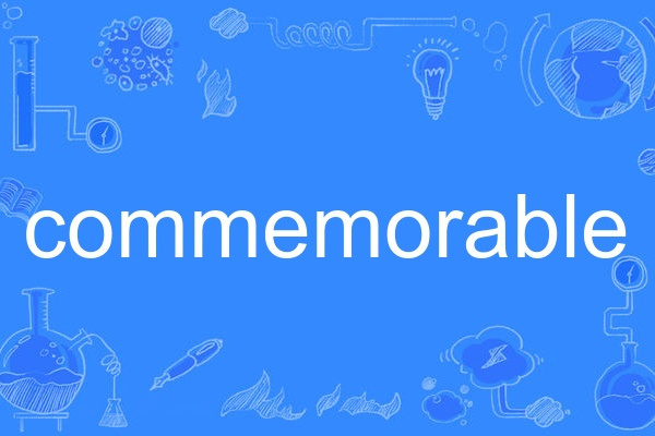 commemorable commemorable